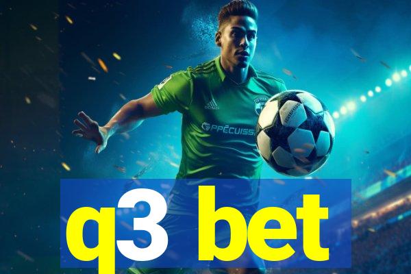 q3 bet